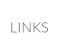 LINKS
